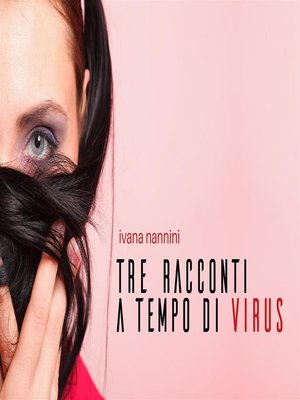 cover image of Tre racconti  a tempo  di virus